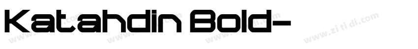 Katahdin Bold字体转换